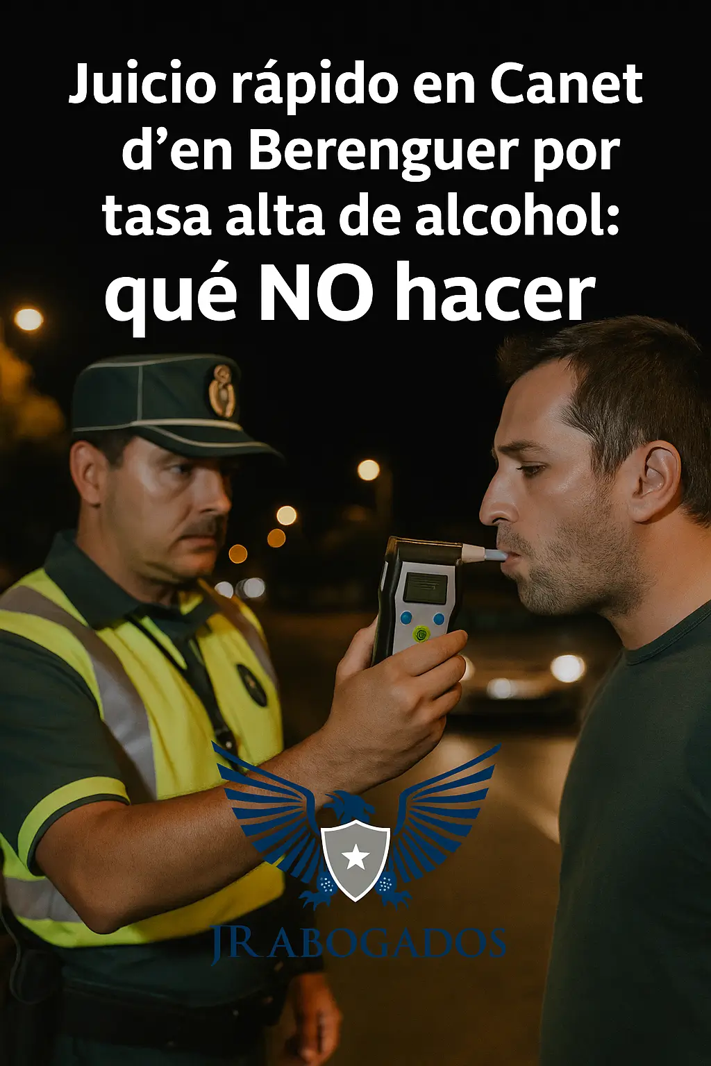 juicio.rapido.alcoholemia.Canet d’en Berenguer.valencia